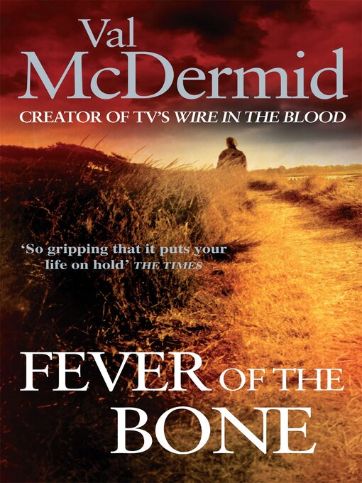 Fever of the Bone (eBook): Tony Hill / Carol Jordan Series, Book 6